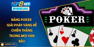 Bảng Poker - Giải Pháp Vàng Để Chiến Thắng Trong Mọi Ván Đấu